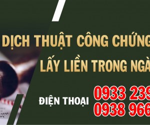 DỊCH THUẬT CÔNG CHỨNG NHANH LẤY LIỀN TRONG NGÀY